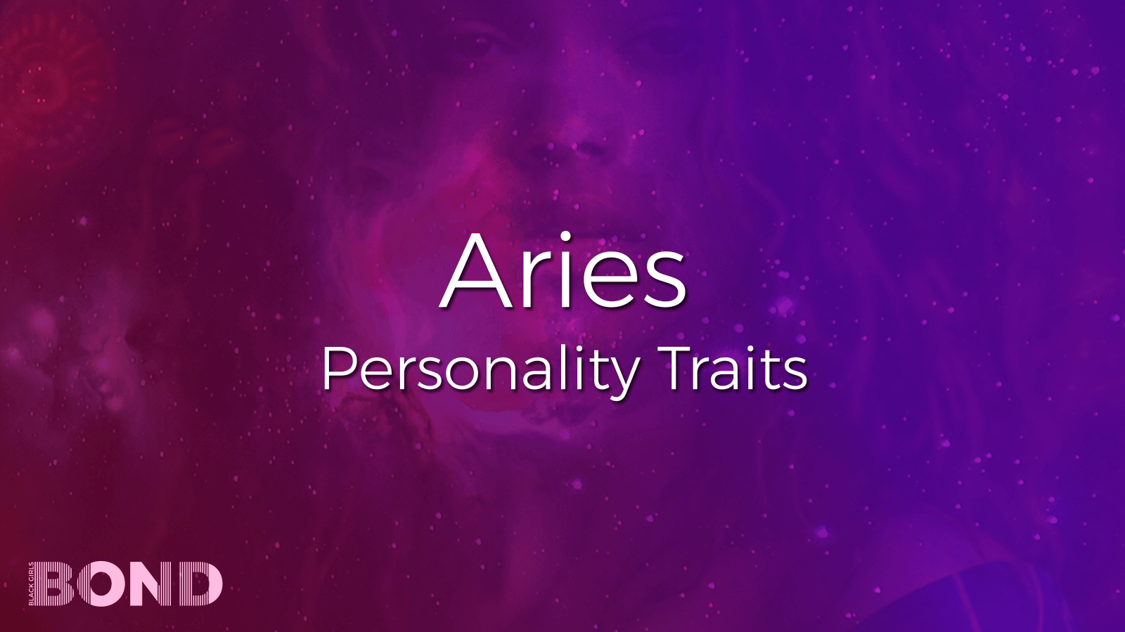 Aries Zodiac Sign: Personality Traits, Compatibility, Love, Relationships and More