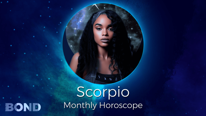 Scorpio Monthly Horoscope