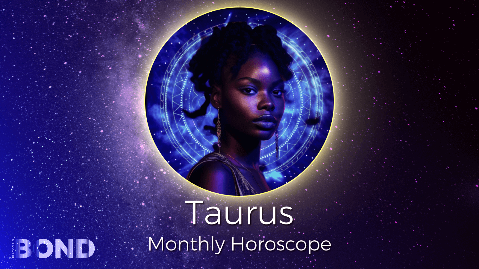 Taurus Monthly Horoscope JUNE 2023