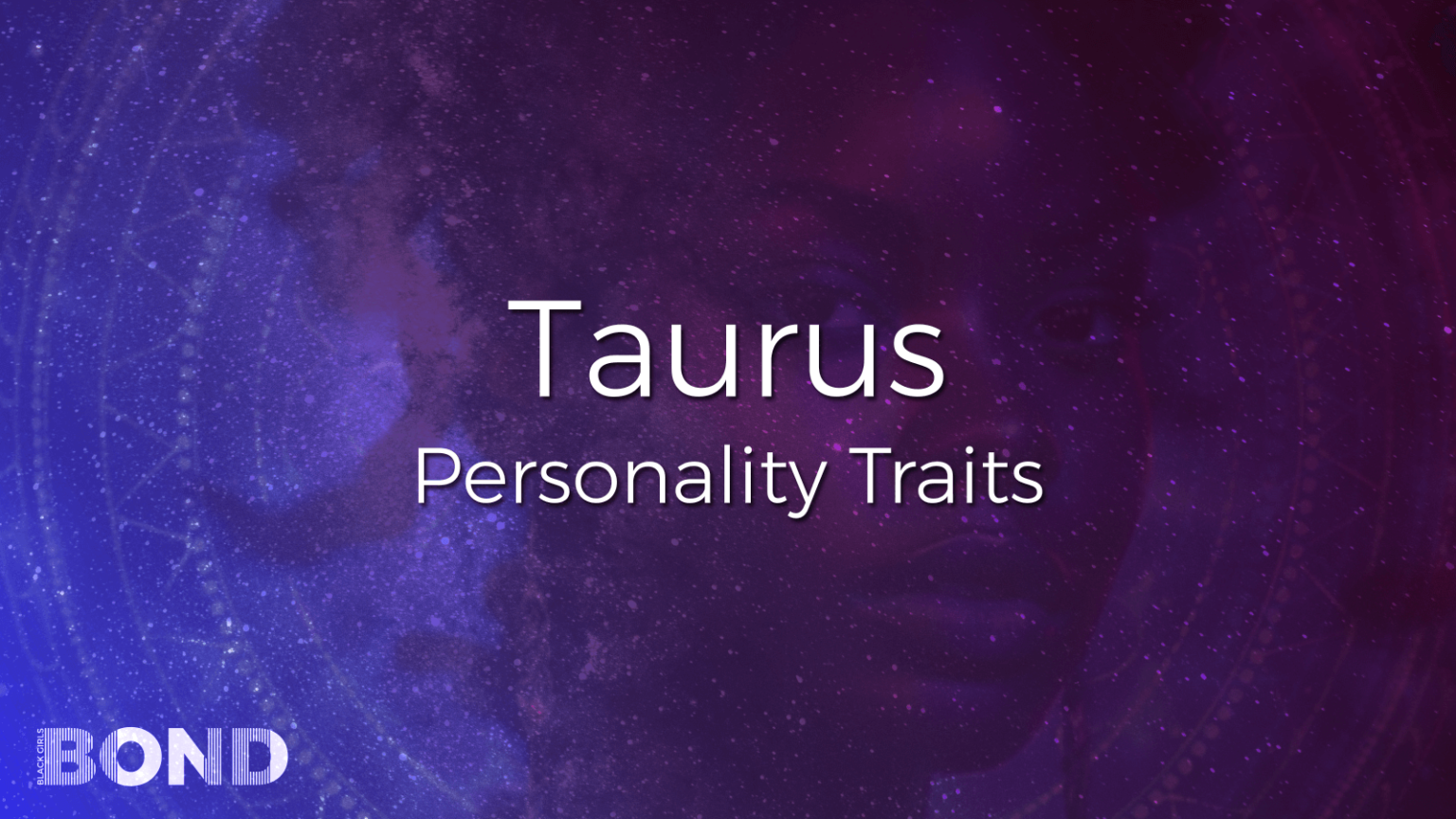 Taurus Personality Traits