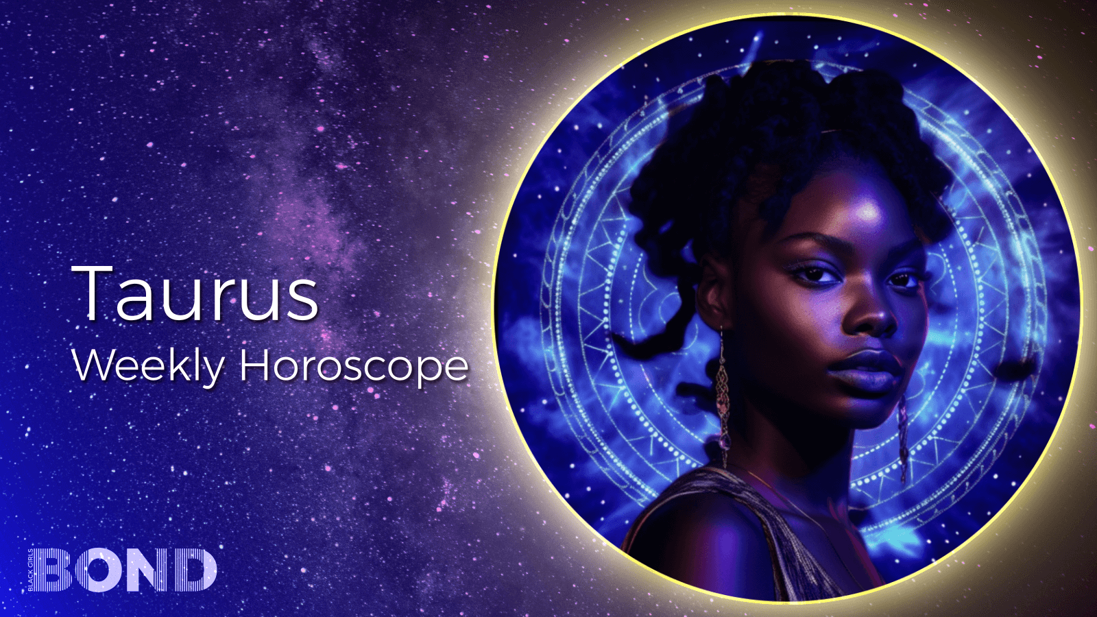 Taurus Weekly Horoscope for Week 23: June 5 – June 11, 2023